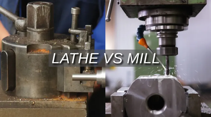 Lathe vs. Mill